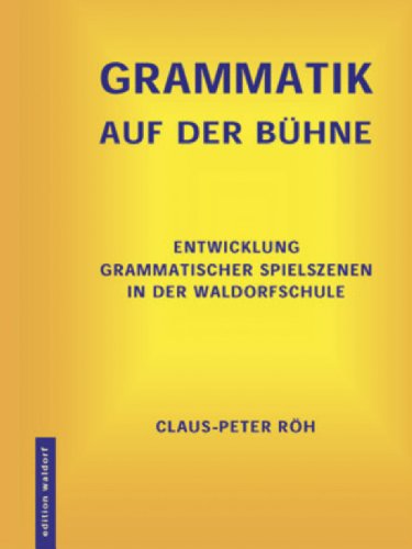 Stock image for GrammatiK auf der Bhne: Entwicklung grammatischer Spielszenen for sale by medimops