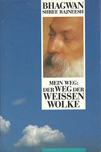 Mein Weg: Der Weg der weißen Wolke. [Neuauflage].