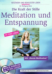 Beispielbild fr Die Kraft der Stille. Meditation und Entspannung. CD. Mit 'Baum- Meditation' zum Verkauf von medimops