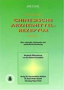 Beispielbild fr Wie man eine chinesische Arzneimittelrezeptur erstellt zum Verkauf von medimops