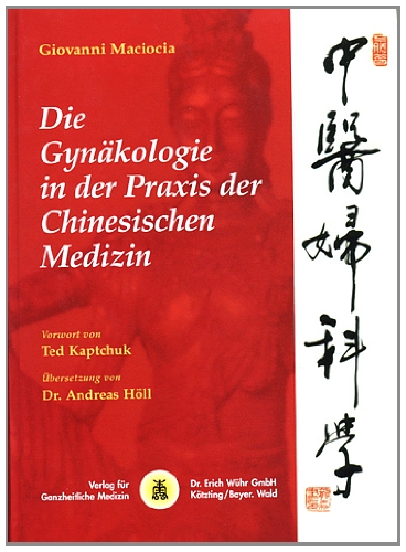 Stock image for Die Gynkologie in der Praxis der Chinesischen Medizin for sale by medimops