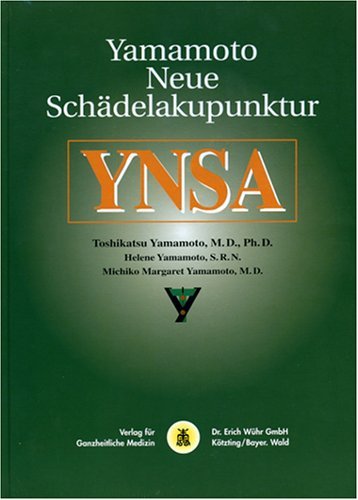 Beispielbild fr YNSA - Yamamoto Neue Schdelakupunktur zum Verkauf von medimops