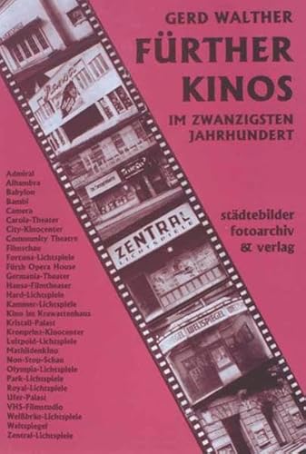 Beispielbild fr Frther Kinos: Im 20. Jahrhundert zum Verkauf von medimops