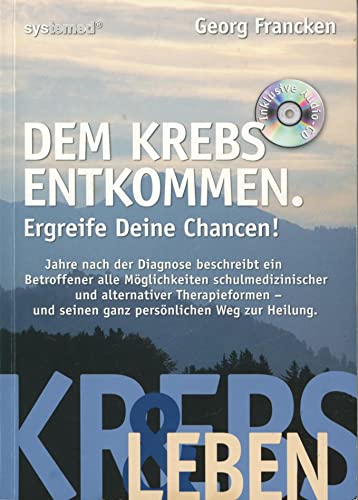 Stock image for Dem Krebs entkommen, m. Audio-CD for sale by medimops