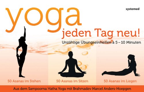 Beispielbild fr Yoga: Jeden tag neu! - Unzhlige bungseinheiten  5-10 Minuten zum Verkauf von medimops