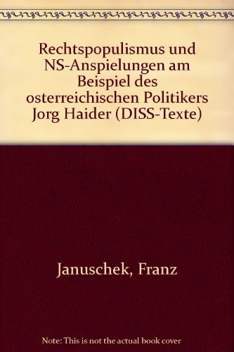 Beispielbild fr Rechtspopulismus und NS-Anspielungen Am Beispiel des sterreichischen Politikers Jrg Haider zum Verkauf von Buchpark