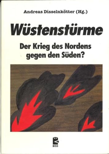 Beispielbild fr Wstenstrme Der Krieg des Nordens gegen den Sden? zum Verkauf von Buchpark