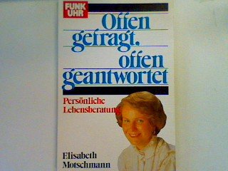 Beispielbild fr Offen gefragt - offen geantwortet. Persnliche Lebensberatung zum Verkauf von Versandantiquariat Felix Mcke