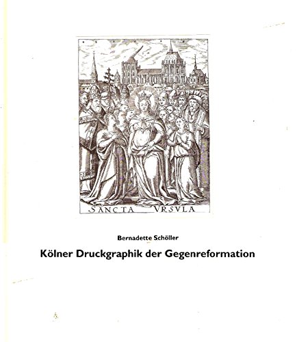 Kölner Druckgraphik der Gegenreformation