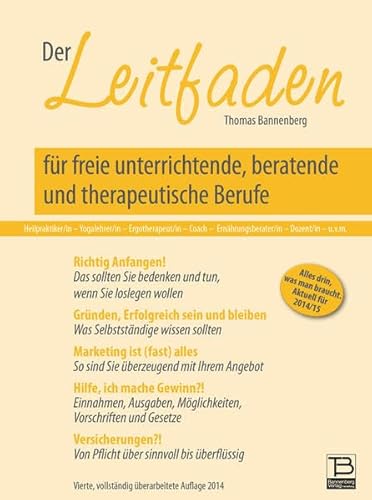 Beispielbild fr Der Leitfaden fr freie unterrichtende, beratende und therapeutische Berufe zum Verkauf von medimops