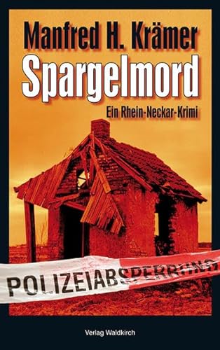 Stock image for Spargelmord. Ein Rhein-Neckar-Krimi for sale by Hylaila - Online-Antiquariat