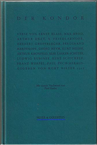 Der Kondor - Blass, Ernst [Mitverf.] ; Hiller, Kurt [Hrsg.]