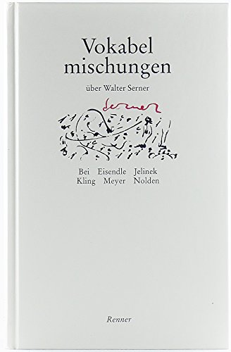 Stock image for Vokabelmischungen ber Walter Serner for sale by Buchplatz.ch