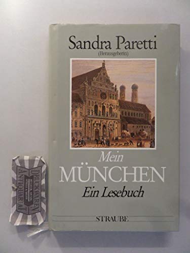 Stock image for Mein Mnchen. Ein Lesebuch for sale by Bchergalerie Westend