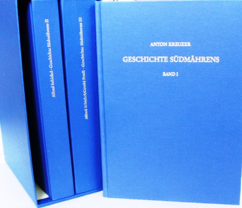 Beispielbild fr Geschichte Sdmhrens - Band 1 - 3 KOMPLETT [Gebundene Ausgabe] von Alfred Schickel (Autor), Gerald Frodl (Autor), Anton Kreuzer (Autor) zum Verkauf von BUCHSERVICE / ANTIQUARIAT Lars Lutzer