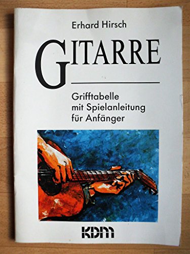 Beispielbild fr Gitarre: Grifftabelle mit Spielanleitung fr Anfnger: BD 1 zum Verkauf von medimops