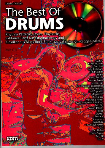 Beispielbild fr The Best Of Drums - Rhythm Patterns, Styles, Playbacks, exklusive Parts aus Originalsongs und Klassiker aus Blues-Rock-Funk-Latin-Fusion-Reggae-Metal, zum Verkauf von Eulennest Verlag e.K.