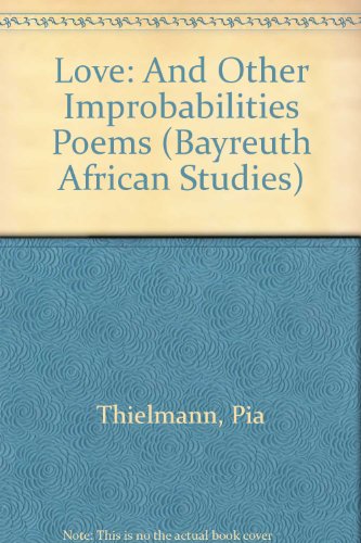 Stock image for Love (Bayreuth African Studies) [Paperback] Thielmann, Pia for sale by Brook Bookstore