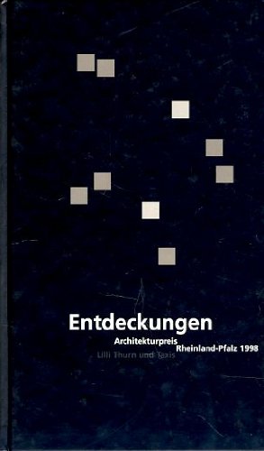 Beispielbild fr Entdeckungen: Architekturpreis Rheinland - Pfalz 1998 zum Verkauf von Thomas Emig