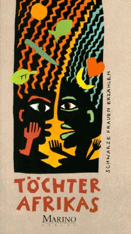 Stock image for T chter Afrikas. Schwarze Frauen erzählen for sale by ThriftBooks-Atlanta