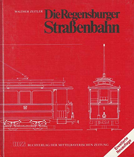 Stock image for Die Regensburger Strassenbahn for sale by medimops