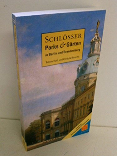 Beispielbild fr Schlsser, Parks und Grten in Berlin und Brandenburg : / FAB-Boulevard ; Bd. 4 zum Verkauf von Oberle