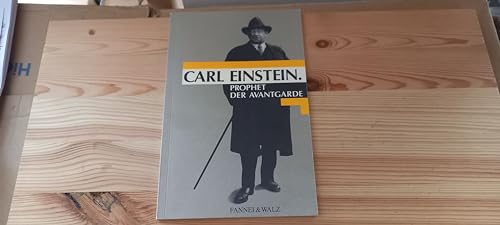 Imagen de archivo de Carl Einstein - Prophet der Avantgarde a la venta por medimops