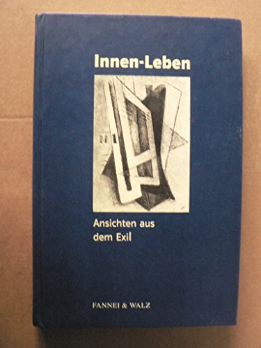 Beispielbild fr Innen-Leben. Ansichten aus dem Exil. Ein Berliner Symposium. zum Verkauf von Buchhof-Antiquariat