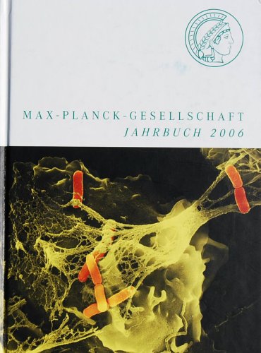 9783927579224: Max-Planck- Gesellschaft. Jahrbuch 2006. - unbekannt