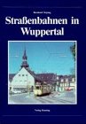 Beispielbild fr Straenbahnen in Wuppertal [Gebundene Ausgabe] von Bernhard Terjung (Autor) Strassenbahnen in Wuppertal zum Verkauf von BUCHSERVICE / ANTIQUARIAT Lars Lutzer