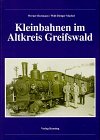 Kleinbahnen im Altkreis Greifswald