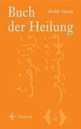 Beispielbild fr Buch der Heilung: Und so ich krank bin, heilt Er mich zum Verkauf von medimops