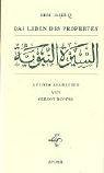 Das Leben des Propheten: as-sîra an-nabawiyya - Muhammad Ibn Ishâq