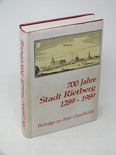 700 Jahre Stadt Rietberg. 1289-1989. Beiträge zu ihrer Geschichte.
