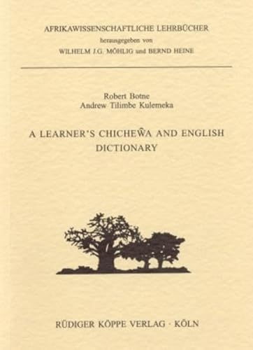 Beispielbild fr A Learners Chichewa and English Dictionary: Chichewa-English English-Chichewa (Study Books of African Languages) zum Verkauf von Solr Books