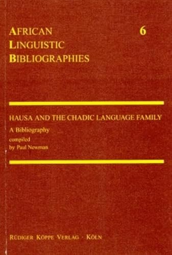 Beispielbild fr Hausa and the Chadic Language Family. A Bibliography. zum Verkauf von FIRENZELIBRI SRL