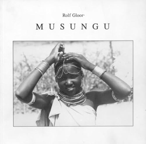 Beispielbild fr Musungu: Erlebnisse eines Europers am Baringo-See in Kenya zum Verkauf von medimops