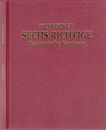 Sechs Richtige. How to make sense. Mit 15 Zeichnungen von Anselm Glück