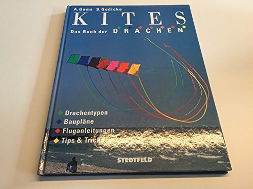 Stock image for Kites. Das Buch der Drachen for sale by medimops