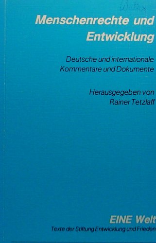 Beispielbild fr Menschenrechte und Entwicklung. Deutsche und internationale Kommentare und Dokumente zum Verkauf von Antiquariat Nam, UstId: DE164665634