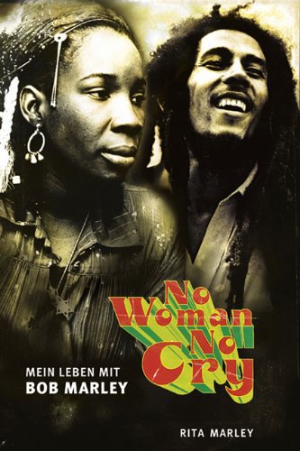 No Woman No Cry. Mein Leben mit Bob Marley - Marley, Rita