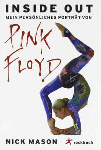 Beispielbild fr Inside Out. Mein persnliches Portrt von Pink Floyd zum Verkauf von medimops
