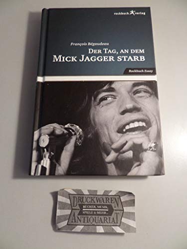 Beispielbild fr Der Tag, an dem Mick Jagger starb zum Verkauf von medimops