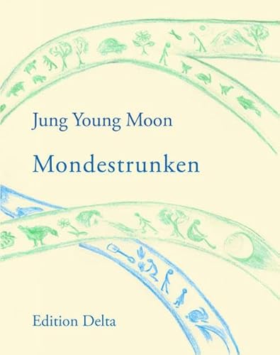 9783927648432: Mondestrunken (Koreanische Literatur) - Jung, Young Moon