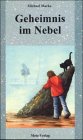 Stock image for Geheimnis im Nebel. Jugendbuch. Hardcover for sale by Deichkieker Bcherkiste