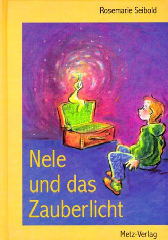 Beispielbild fr Nele und das Zauberlicht. : (Fr Lesegesellen). zum Verkauf von Buchpark