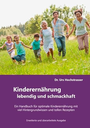 Beispielbild fr Kinderernhrung - lebendig und schmackhaft! zum Verkauf von medimops