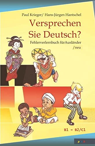 Beispielbild fr Versprechen Sie Deutsch?: Fehlerverlernbuch für Ausländer / neu (German Edition) zum Verkauf von BooksRun