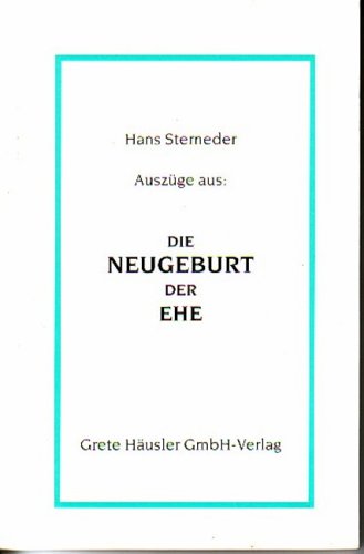 9783927685291: Neugeburt der Ehe (Livre en allemand)