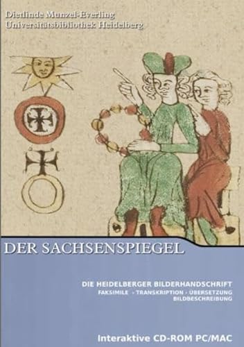 Der Sachsenspiegel. Die Heidelberger Bilderhandschrift. Faksimile - Transkription - Übersetzung -...